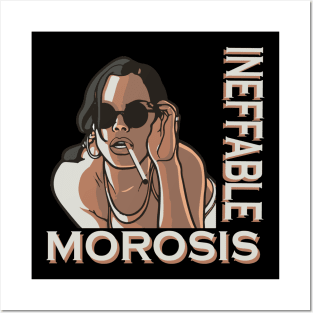 INEFFABLE MOROSIS Posters and Art